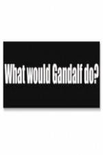 Watch What Would Gandalf Do? Movie25