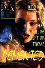 Watch Demented Movie25