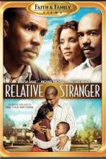 Watch Relative Stranger Movie25