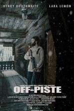 Watch Off Piste Movie25