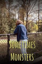 Watch Sometimes Monsters (Short 2019) Movie25
