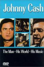 Watch Johnny Cash The Man His World His Music Movie25