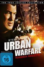 Watch Urban Warfare Russisch Roulette Movie25