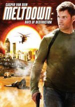 Watch Meltdown: Days of Destruction Movie25