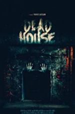 Watch Dead House Movie25