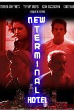 Watch New Terminal Hotel Movie25