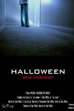 Watch Halloween Red Harvest Movie25