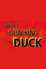Watch The Wise Quacking Duck (Short 1943) Movie25