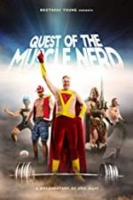 Watch Quest of the Muscle Nerd Movie25
