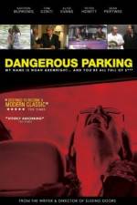 Watch Dangerous Parking Movie25