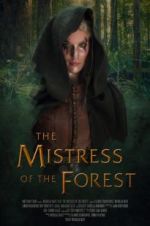 Watch The Mistress of the Forest Movie25