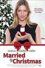 Watch Married by Christmas Movie25