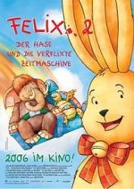 Watch Felix 2 - Der Hase und die verflixte Zeitmaschine Movie25