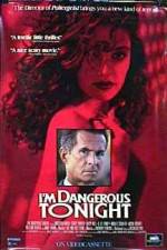 Watch I'm Dangerous Tonight Movie25