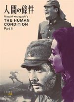 Watch The Human Condition II: Road to Eternity Movie25
