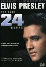 Elvis: The Last 24 Hours movie25