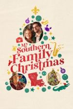 Watch My Southern Family Christmas Movie25