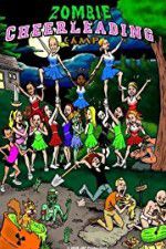 Watch Zombie Cheerleading Camp Movie25