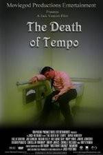 Watch The Death of Tempo Movie25