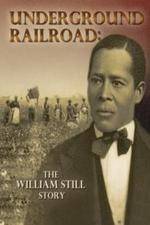 Watch Underground Railroad The William Still Story Movie25