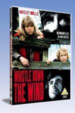 Watch Whistle Down the Wind Movie25