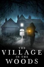 Watch The Village in the Woods Movie25