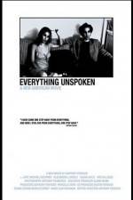 Watch Everything Unspoken Movie25