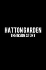 Watch Hatton Garden: The Inside Story Movie25