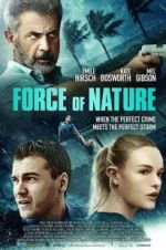 Watch Force of Nature Movie25