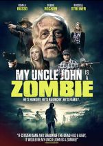 Watch My Uncle John Is a Zombie! Movie25