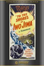 Watch To the Shores of Iwo Jima Movie25