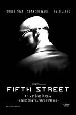 Watch Fifth Street Movie25