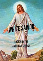 Watch White Savior: Racism in the American Church Movie25