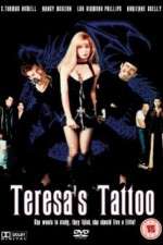 Watch Teresa's Tattoo Movie25