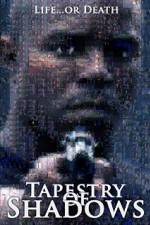 Watch Tapestry of Shadows Movie25