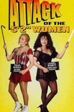 Watch Attack of the 5 Ft 2 Women Movie25