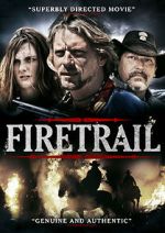 Watch Firetrail Movie25