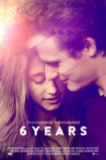 Watch 6 Years Movie25