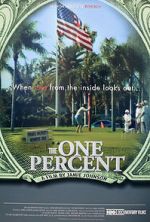 Watch The One Percent Movie25