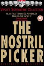 Watch The Nostril Picker Movie25