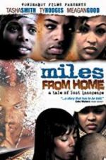 Watch Miles from Home Movie25