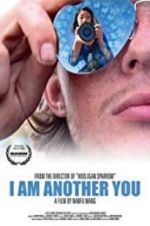 Watch I Am Another You Movie25