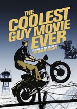 Watch The Coolest Guy Movie Ever: Return to the Scene of The Great Escape Movie25