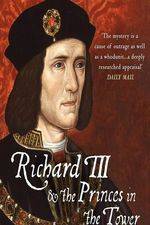 Watch Richard III: The Princes in the Tower Movie25