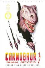 Watch Carnosaur 3 Primal Species Movie25