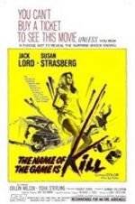Watch The Name of the Game Is Kill! Movie25