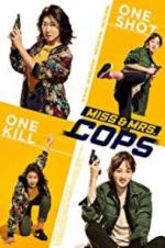 Watch Miss & Mrs. Cops Movie25