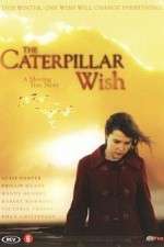 Watch Caterpillar Wish Movie25