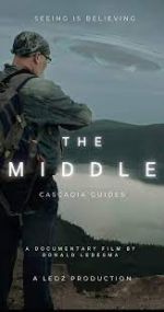 Watch The Middle: Cascadia Guides Movie25