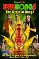 Watch Evil Bong 3: The Wrath of Bong Movie25